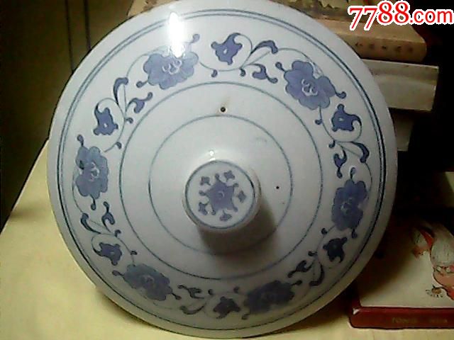 景德镇制青花汤盆盖子【汇总天下】_第1张_7788收藏__收藏热线