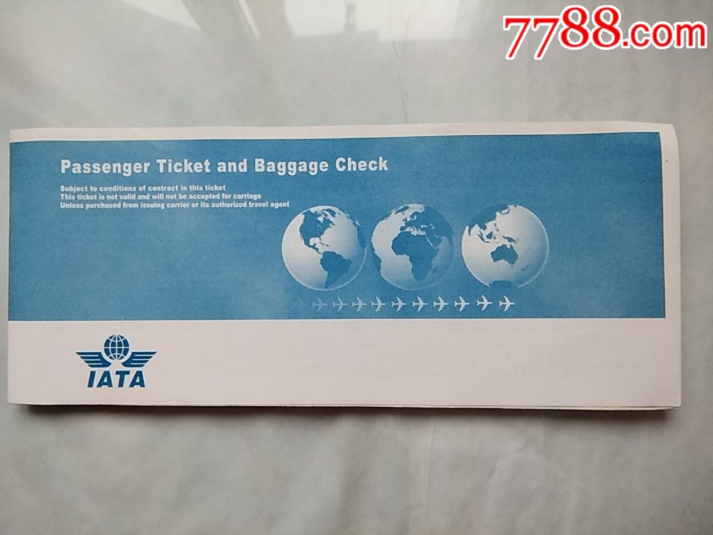 飞机票(含旅客联)【IATA】-价格:6元-se62252702-飞机/航空票-零售-7788收藏__收藏热线