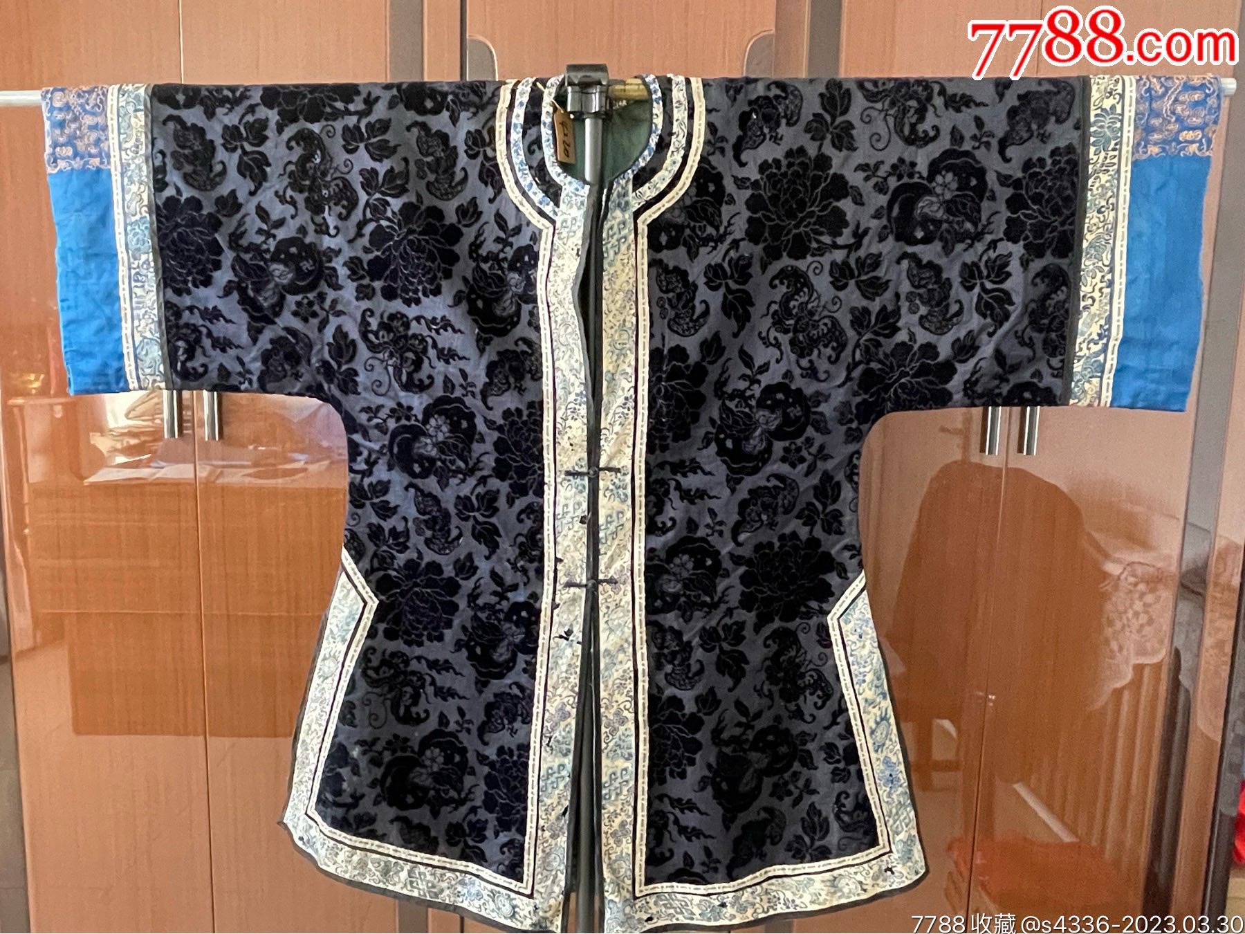 清代漳绒宫廷上衣氅衣-价格:13500元-se92970323-丝织原料-零售-7788收藏__收藏热线
