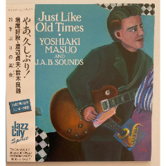 融合爵士YoshiakiMasuo–JustLikeOldTime